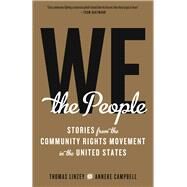 We the People by Campbell, Anneke; Linzey, Thomas, 9781629632292