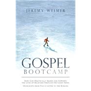 Gospel Bootcamp by Weimer, Jeremy, 9781973612292