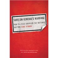 Surgeon General's Warning by Stobbe, Mike, 9780520272293