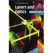 Principles of Lasers and Optics by William S. C. Chang, 9780521642293
