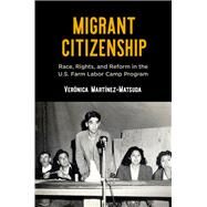 Migrant Citizenship by Martinez-matsuda, Veronica, 9780812252293