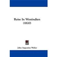 Reise in Westindien by Waller, John Augustine, 9781104372293