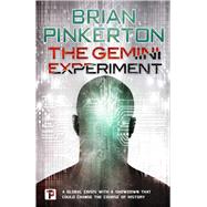 The Gemini Experiment by Pinkerton, Brian, 9781787582293