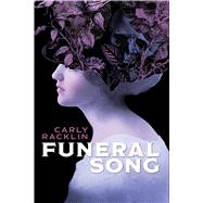 Funeral Song by Racklin, Carly, 9781639512294