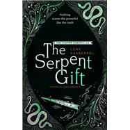 The Serpent Gift Book 3 by Kaaberbol, Lene; Kaaberbl, Lene, 9781782692294