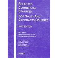 Selected Commercial Statutes for Sales and Contracts Courses, 2010 by Chomsky, Carol L., 9780314262295