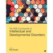 The Sage Encyclopedia of Intellectual and Developmental Disorders by Braaten, Ellen; Willoughby, Brian, 9781483392295