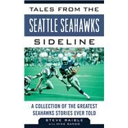 TALES FROM SEATTLE SEAHAWKS CL by RAIBLE,STEVE, 9781613212295