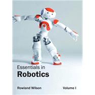 Essentials in Robotics by Wilson, Rowland, 9781632402295