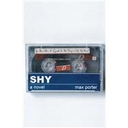 Shy by Max Porter, 9781644452295