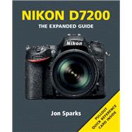 Nikon D7200 by Sparks, Jon, 9781781452295