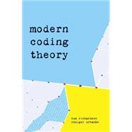 Modern Coding Theory by Tom Richardson , Rüdiger Urbanke, 9780521852296