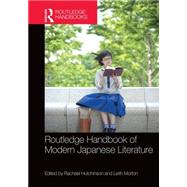 Routledge Handbook of Modern Japanese Literature by Hutchinson; Rachael, 9781138792296