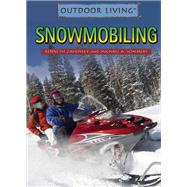 Snowmobiling by Zahensky, Kenneth; Sommers, Michael A., 9781499462296
