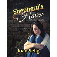 Shepherds Haven by Selig, Joan, 9781984562296