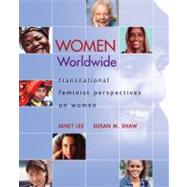 Women Worldwide: Transnational Feminist Perspectives on Women by Lee, Janet; Shaw, Susan, 9780073512297