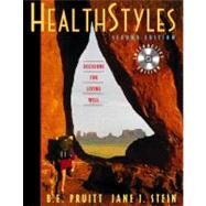 Healthstyles: Decisions for Living Well by Pruitt, B. E.; Stein, Jane J., 9780205272297