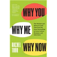 Why You, Why Me, Why Now by Rachel Toor, 9780226822297