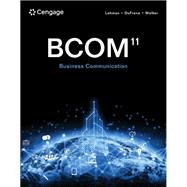 Bundle: BCOM, 11th + MindTap, 1 term Printed Access Card by Lehman/DuFrene/Walker, 9780357982297