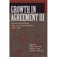 Growth in Agreement III by Gros, Jeffrey, 9780802862297
