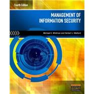 Management of Information Security by Whitman, Michael E.; Mattord, Herbert J., 9781285062297