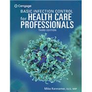 Basic Infection Control for Health Care Professionals by Kennamer, Michael, 9781337912297