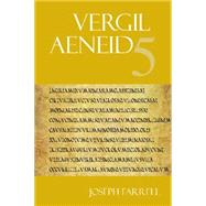 Vergil Aeneid 5 by Virgil; Farrell, Joseph, 9781585102297