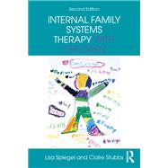 Internal Family Systems Therapy with Children by Lisa Spiegel; Claire Stubbs, 9781003582298