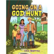 Going on a God Hunt by CeCe Sparrow, 9781035882298