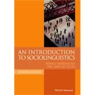 An Introduction to Sociolinguistics by Wardhaugh, Ronald; Fuller, Janet M., 9781118732298