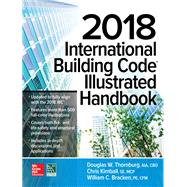 2018 International Building Code Illustrated Handbook by Unknown, 9781260132298