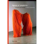 Figures of Simplicity: Sensation and Thinking in Kleist and Melville by KAISER BIRGIT MARA, 9781438432298