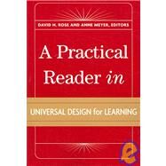 A Practical Reader in Universal Design for Learning by Rose, David H.; Meyer, Anne, 9781891792298