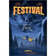 Festival by Golden, Christopher; Lebbon, Tim; Bergting, Peter, 9781506732299