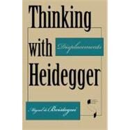 Thinking With Heidegger by Beistegui, Miguel De; De Beisegui, Miguel, 9780253342300