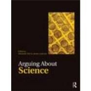 Arguing About Science by Bird; Alexander, 9780415492300