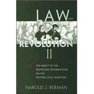 Law And Revolution, II by Berman, Harold J., 9780674022300