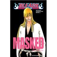 Bleach MASKED: Official Character Book 2 by Kubo, Tite, 9781421542300