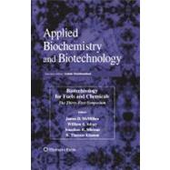 Biotechnology for Fuels and Chemicals by McMillan, James D.; Adney, William S.; Mielenz, Jonathan R.; Klasson, K. Thomas, 9781441962300