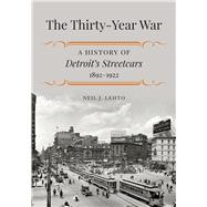 The Thirty-year War by Lehto, Neil J., 9781611862300