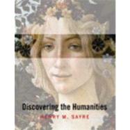 Discovering the Humanities by Sayre, Henry M., 9780205672301
