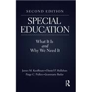 Special Education by Kauffman, James M.; Hallahan, Daniel P.; Pullen, Paige C.; Badar, Jeanmarie, 9780415792301