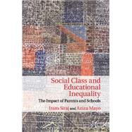 Social Class and Educational Inequality by Siraj, Iram; Mayo, Aziza, 9781107562301