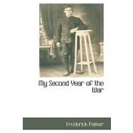 My Second Year of the War by Palmer, Frederick, 9781110812301