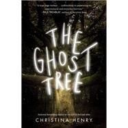 The Ghost Tree by Henry, Christina, 9780451492302