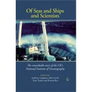 Of Seas and Ships and Scientists by Laughton, A. S.; Gould, W. J.; Tucker, M. J.; Roe, H. S. J., 9780718892302