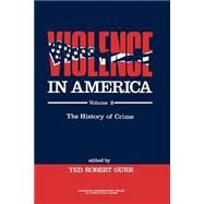 Violence in America Vol. 2 : Protest, Rebellion, Reform by Ted Robert Gurr, 9780803932302