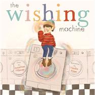 The Wishing Machine by Hillman, Jonathan; Alam, Nadia, 9781665922302
