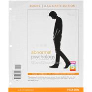Abnormal Psychology in s Changing World, Books a la Carte Edition by Nevid, Jeffrey S., Ph.D.; Rathus, Spencer A.; Greene, Beverly S, 9780205962303