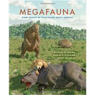 Megafauna by Farina, Richard A.; Vizcaino, Sergio F.; De Iuliis, Gerry; Farlow, James O., 9780253002303